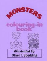 Monsters Colouring-in Book 1983825476 Book Cover