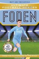 Foden (Ultimate Football Heroes - The No.1 football series) 1789465729 Book Cover