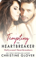 Tempting the Heartbreaker 1544845243 Book Cover