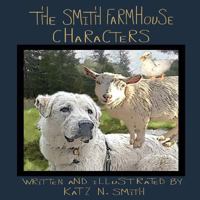 The Smith Farmhouse Characters 1721734090 Book Cover