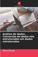 Análise de dados: Conversão de dados não estruturados em dados estruturados (Portuguese Edition) 6208596025 Book Cover
