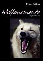 Wolfsmomente 3839125278 Book Cover