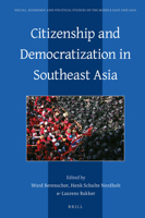 Citizenship and Democratization in Southeast Asia 9004327770 Book Cover