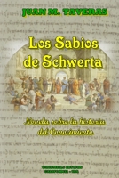 Los Sabios de Schwerta (Spanish Edition) 0557486130 Book Cover