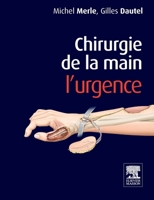Chirurgie de la main. L'urgence.: Pod (French Edition) 2294780280 Book Cover
