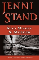 Mad Money & Murder (Pond Investigations Mystery) B0CSKTDZQ9 Book Cover