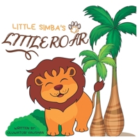 Little Simba's little roar 1100215476 Book Cover