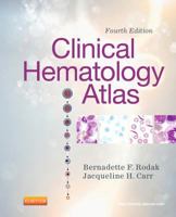 Clinical Hematology Atlas 0721641741 Book Cover