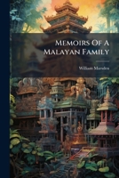 Memoirs Of A Malayan Family 1024549372 Book Cover