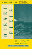 Chemistry of Diesel Fuels (Applied Energy Technology Series) 1560328452 Book Cover