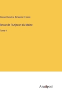 Revue de l'Anjou et du Maine: Tome 4 (French Edition) 338273284X Book Cover