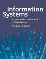 Information Systems: An Introduction to Informatics in Organisations 0333963903 Book Cover
