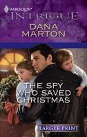 The Spy Who Saved Christmas 0373695020 Book Cover