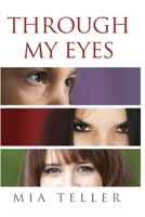 Through My Eyes B084DFYHYG Book Cover