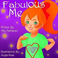 Fabulous Me 1493531573 Book Cover
