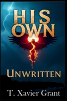 His Own:: Unwritten B0GZBVH41C Book Cover