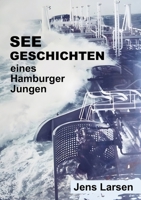 Seegeschichten eines Hamburger Jungen (German Edition) 3384049349 Book Cover