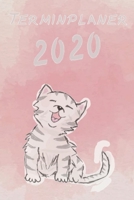 Terminplaner 2020: Taschenkalender und Wochenplaner ca A5, 365 Tage f�r Katzenfreunde 1671247574 Book Cover