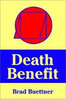 Death Benefit 0595228461 Book Cover