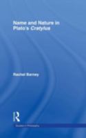 Names and Nature in Plato's Cratylus 1138994332 Book Cover