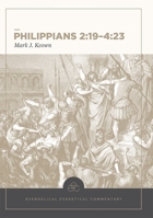 Philippians 2:19-4:23: Evangelical Exegetical Commentary 1683590260 Book Cover