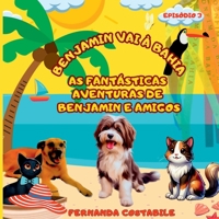 As Fantásticas Aventuras De Benjamin - Episódio 3 (Portuguese Edition) 6501030072 Book Cover