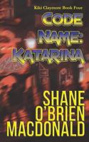 Code Name: Katarina 0992008069 Book Cover