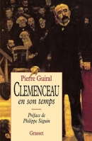 Clemenceau en son temps (Documents Français) (French Edition) 2246490510 Book Cover