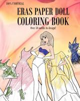 Eras Paper Doll Coloring Book, Unofficial Taylor Swift Outfits Coloring Book from Eras Tour B0F6FGZJH3 Book Cover