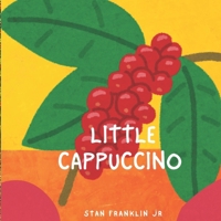 Little Cappuccino B0GY66PDYG Book Cover