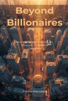 Beyond Billionaires: How Shared Wealth Models Are Rewriting the Future of Capitalism 9371770198 Book Cover