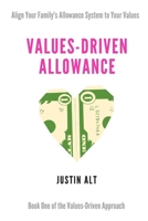 Values-Driven Allowance (Values-Driven Approach) B08GVJ6GQQ Book Cover