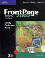 Microsoft FrontPage 2002: Introductory Concepts and Techniques (Shelly/Cashman) 0789563428 Book Cover
