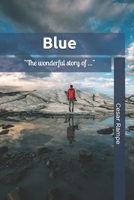 Blue: (English Edition) B08JDTRMNX Book Cover