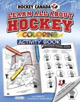 Hockey Canada's Learn All About Hockey: Color and Activity 1770494367 Book Cover