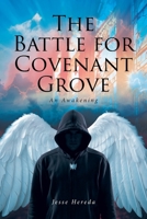 The Battle for Covenant Grove: An Awakening B0GNP5396M Book Cover