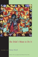 She Didn't Mean to Do It 0822957388 Book Cover