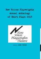 New Voices Anthology of Short Plays 2018 1722703873 Book Cover