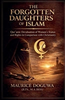The Forgotten Daughters of Islam B0GR6XF33P Book Cover