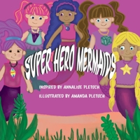 Super Hero Mermaids B089TT3VBN Book Cover