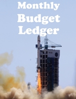 Monthly Budget Ledger: Budget money with a planner containing a monthly budget journal and a simple weekly budget 1712646680 Book Cover