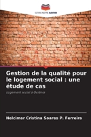Gestion de la qualité pour le logement social: une étude de cas 6207401697 Book Cover