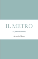 IL METRO (a geometria variabile) 1447833880 Book Cover