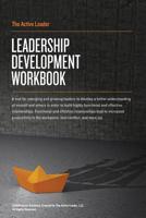 The Active Leader: Leadership Development Workbook 1091026378 Book Cover