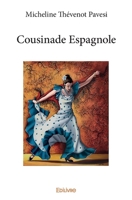 Cousinade Espagnole (French Edition) 2414048085 Book Cover