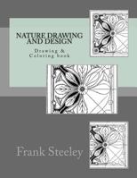 Nature Drawing and Design: Drawing & Coloring Book 172587248X Book Cover