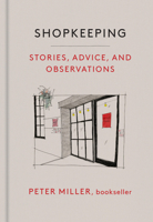 Shopkeeping: Stories, Advice, and Observations 1797228765 Book Cover