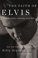 The Faith of Elvis 1400237041 Book Cover