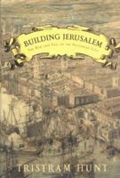 Building Jerusalem: The Rise and Fall of the Victorian City 075381983X Book Cover