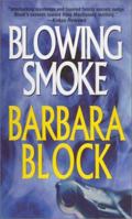 Blowing Smoke (A Robin Light Thriller) 1575667231 Book Cover